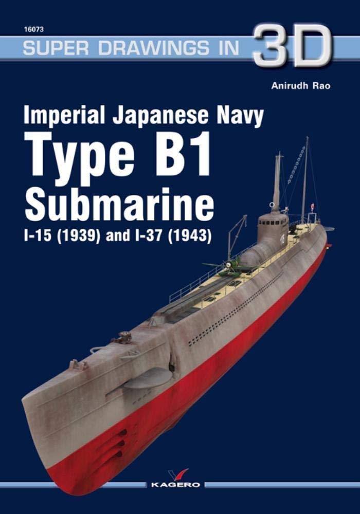 Imperial Japanese Navy Type B1 Submarine I15 (1939) and I37 (1943