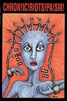 Chron!Ic!Riots!Pa!Sm! 157027083X Book Cover