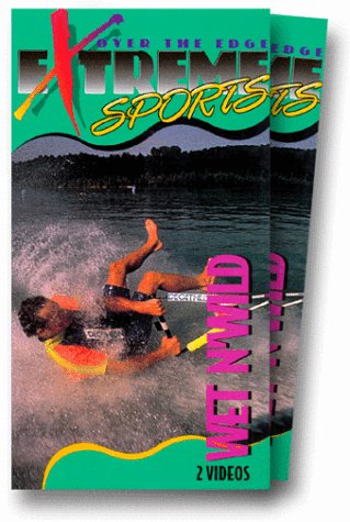 Extreme Sports: Wet N Wild [VHS]