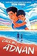 セール中のKindle本23：Call Me Adnan (English Edition)