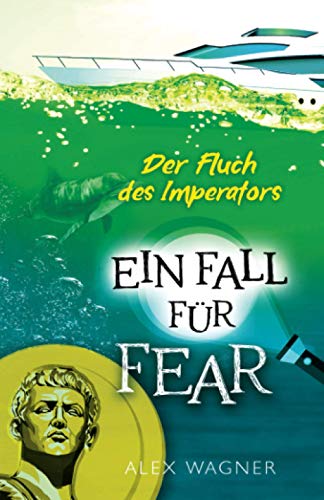 Der Fluch des Imperators: Jugendkrimi Der Fluch des Imperators: Jugendkrimi