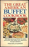 The Great American Buffet Cookbook B000H6EOR2 Book Cover
