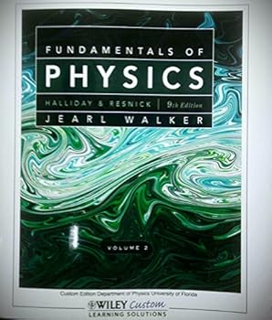 Fundamentals of Physics, (Chapters 21- 44)