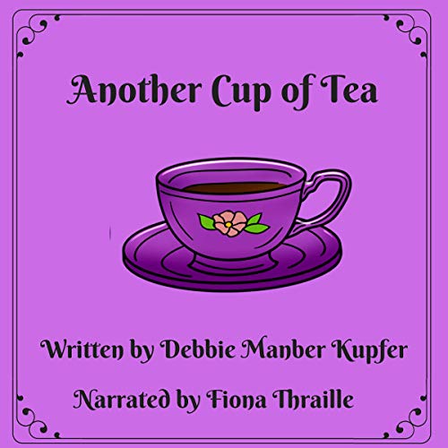 Another Cup of Tea Teatime Tales, Book 2 (Audible Audio