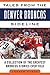 Produktbild Tales from the Denver Broncos Sideline: A Collection of the Greatest Broncos Stories Ever Told (Tales from the Team)