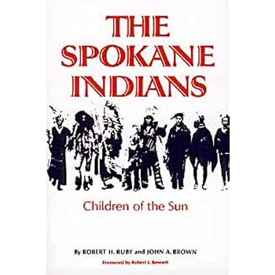 The Spokane Indians: Children of the Sun