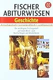  Fischer Abiturwissen Geschichte: Anschaulich - Verständlich - Umfassend von Stadler. Hermann (2012) Taschenbuch