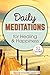 Daily Meditations for Healing and Happiness: 52 Card Deck