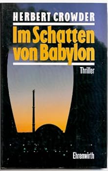 Hardcover Im Schatten von Babylon - Thriller [German] Book