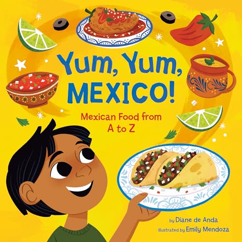 Image of Yum, Yum, Mexico!: Mexican Food from A to Z