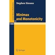 Minimax and Monotonicity Lecture Notes in Mathematics, 1693