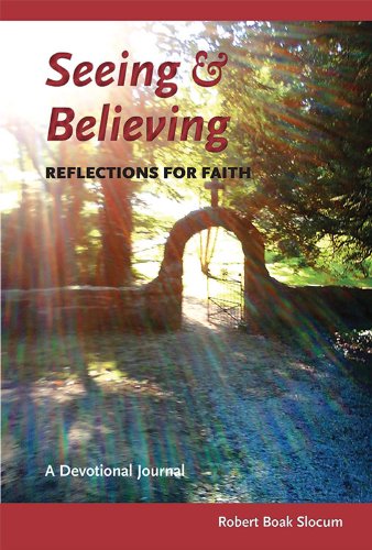 Seeing and Believing 0880283726 Book Cover