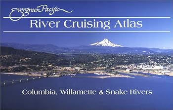 Paperback Evergreen Pacific River Cruising Atlas: Columbia, Willamette & Snake Rivers Book