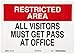 Brady 95465 14" Width x 10" Height B-401 Plastic, Black and Red on White Security Area Sign, Header "Restricted Area", Legend "All Visitors Must Get Pass At Office"