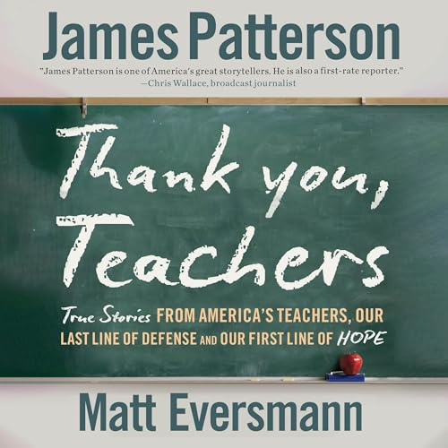 Thank You, Teacher Audiolivro Por James Patterson, Matt Eversmann, Chris Mooney capa