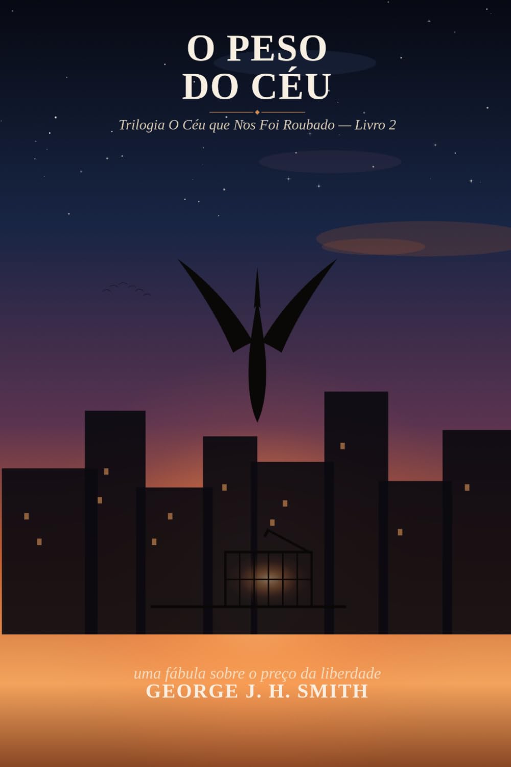 O Peso do Céu: 2 (O Céu que Nos Foi Roubado)
