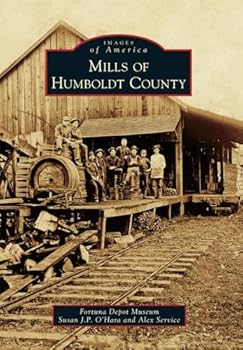 Paperback Mills of Humboldt County Book