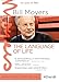 BILL MOYERS: THE LANGUAGE OF LIFE