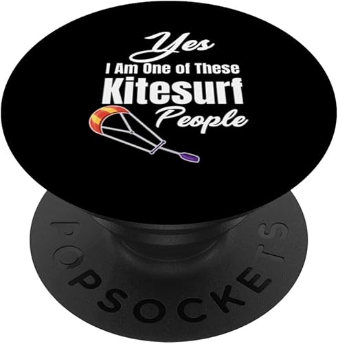 Yes I Am One Of These Kitesurf People Sailboard Boating PopSockets Standard PopGrip
