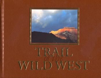 Hardcover Trail of the Wild West Book
