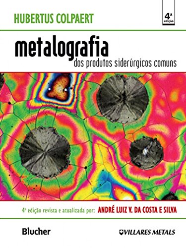 Metalografia dos Produtos Siderúrgicos Comuns