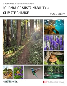 California State University Journal of Sustainability and Climate Change: 2025, Volume 4