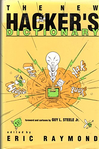 The New Hacker's Dictionary 0262181452 Book Cover