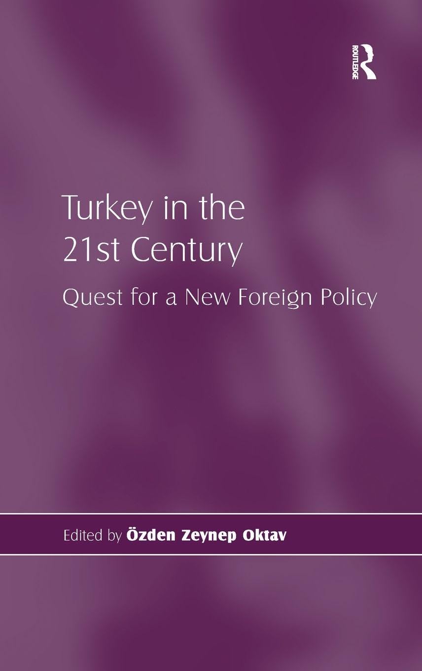 Buy Turkey in the 21st Century: Quest for a New Foreign Policy — BookShops.in