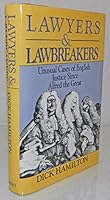 Lawyers and Lawbreakers English Justice 0880296534 Book Cover
