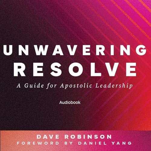 Unwavering Resolve | David Robinson episode artwork