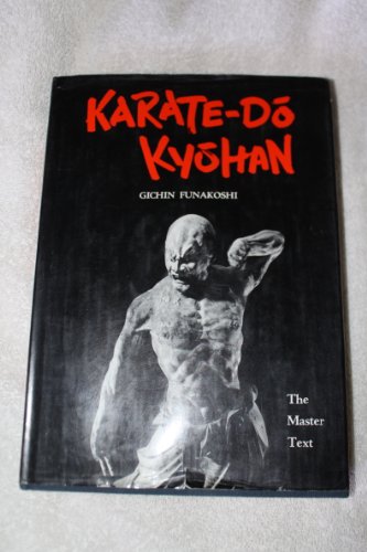Karate-Do Kyohan: The Master Text view 2