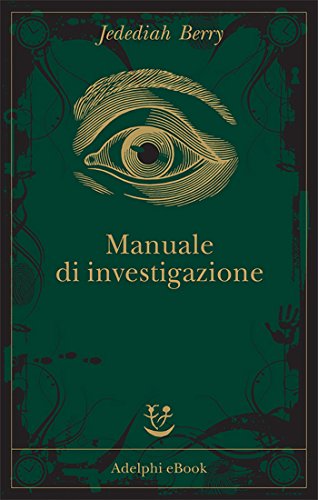 Manuale di investigazione (Fabula Vol. 215) Manuale di investigazione (Fabula Vol. 215)