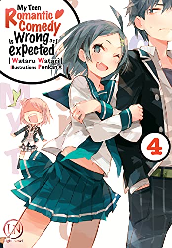 My Teen Romantic Comedy — Tome 4