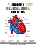 The Anatomy Medical Book for Teens: A Coloring, Activity & Medical Book for Teens