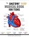 The Anatomy Medical Book for Teens: A Coloring, Activity & Medical Book for Teens