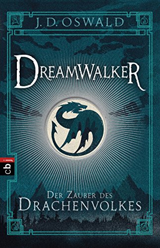 Télécharger Dreamwalker - Der Zauber des Drachenvolkes (Die Dreamwalker-Reihe 1) (German Edition) PDF