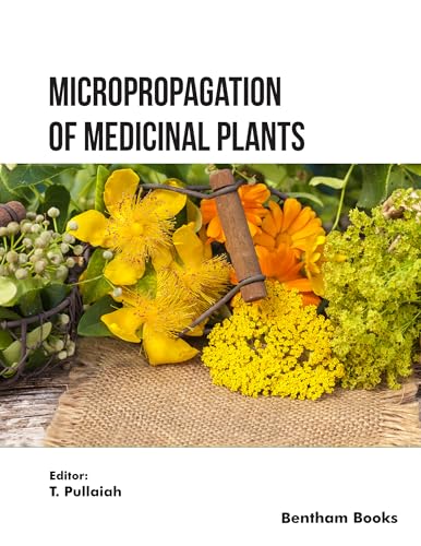 Micropropagation of Medicinal Plants (English Edition)