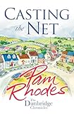 Casting the Net (The Dunbridge Chronicles)