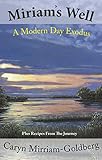 Miriam's Well: A Modern Day Exodus
