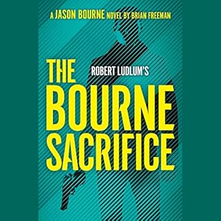 Robert Ludlum's The Bourne Sacrifice Audiolibro Por Brian Freeman arte de portada