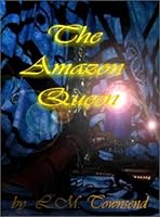 The Amazon Queen 0971681244 Book Cover