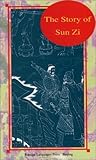 The Story of Sun Zi (Insights into Chinese History) by Cao Yaode, Cao Xiaomei, Sun Tzu, Sunzi (2002) Paperback