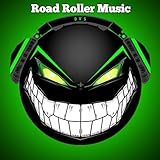 road roller da jojo  Road Roller Music