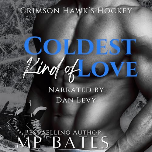 Coldest Kind of Love by MP Bates episode artwork