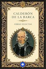 Obras Selectas de Pedro Calderón de la Barca