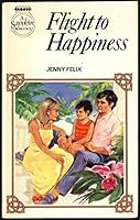Flight to Happiness: A Sapphire Romance B001NP9W6E Book Cover