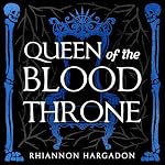 Cover of Queen of the Blood Throne