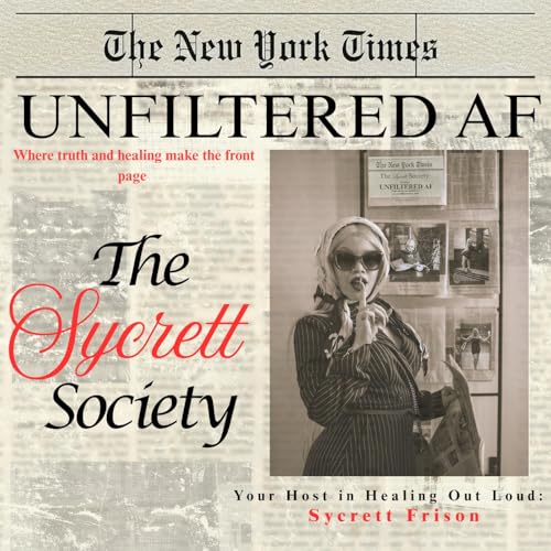 『The Sycrett Society: Unfiltered AF』のカバーアート
