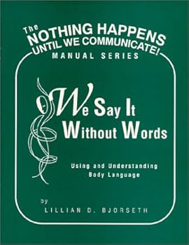 Paperback We Say It Without Words Book