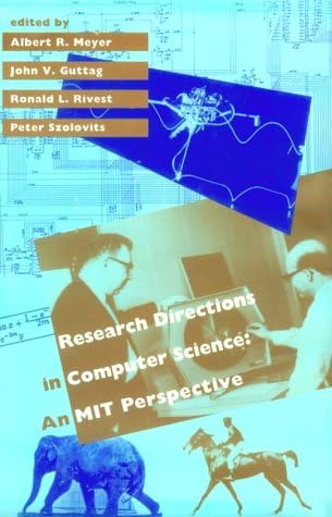 Research Directions in Computer Science: An Mit Perspective